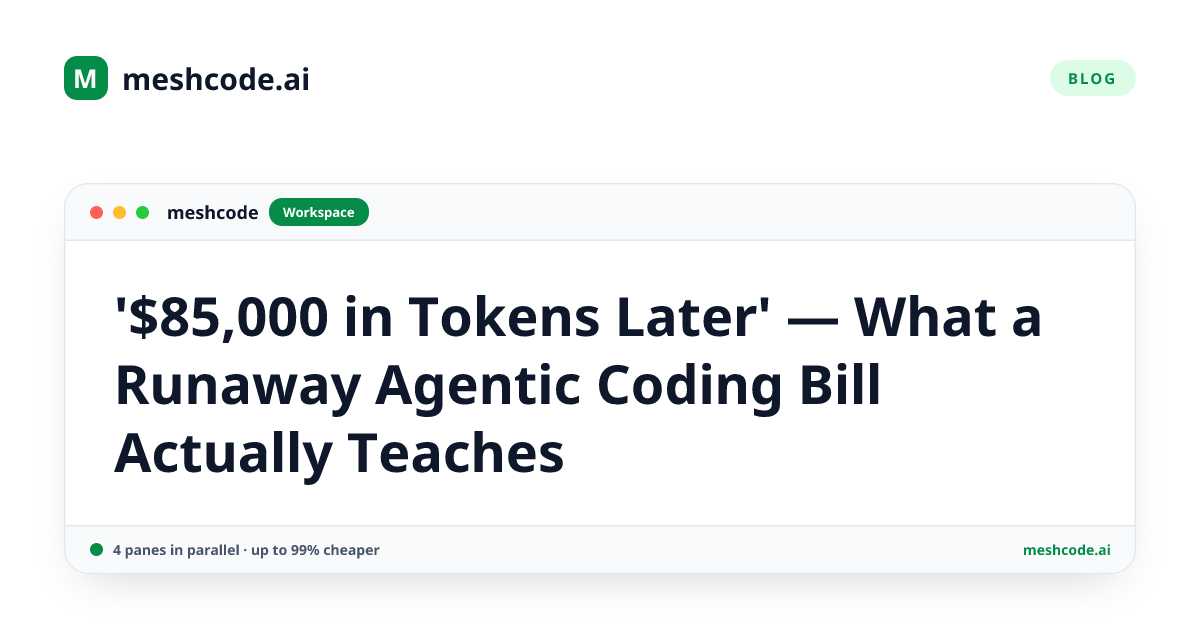 '$85,000 in Tokens Later' — What a Runaway Agentic Coding Bill Actually Teaches