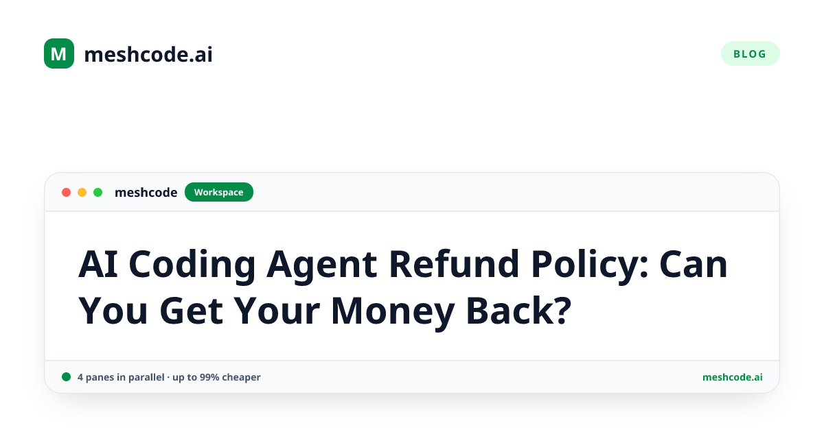 AI Coding Agent Refund Policy: Can You Get Your Money Back?