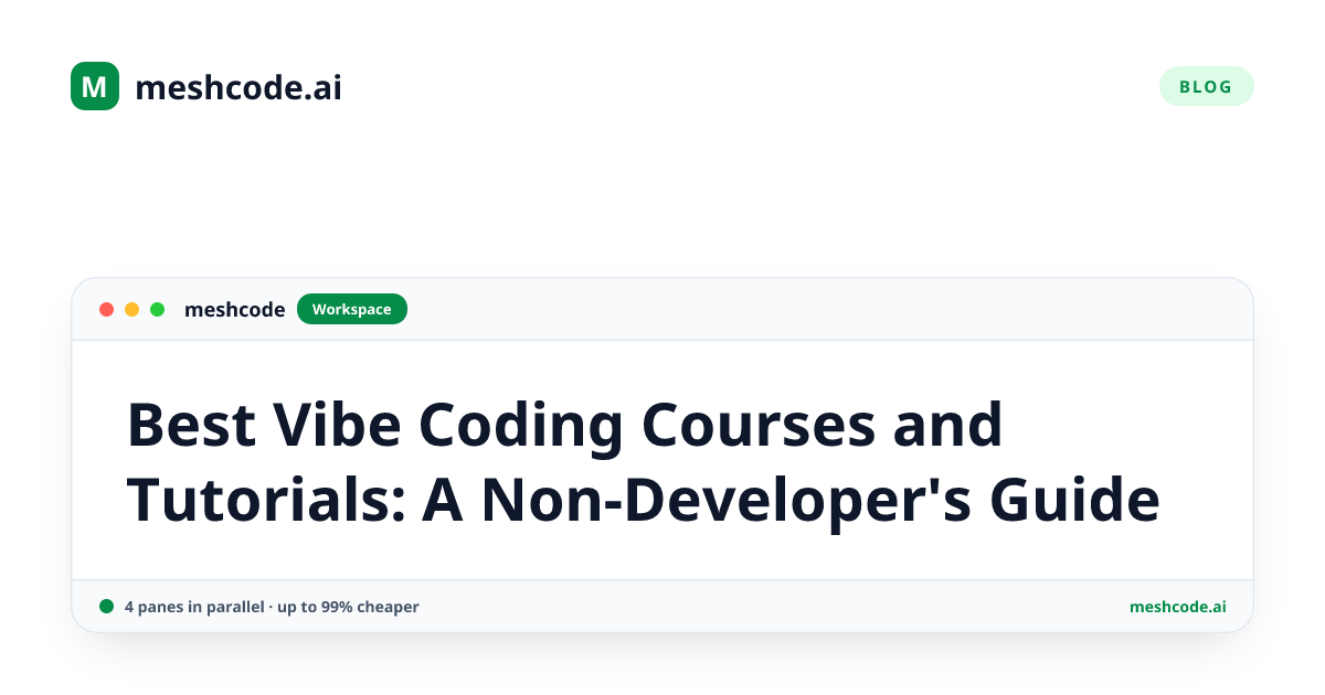 Best Vibe Coding Courses and Tutorials: A Non-Developer's Guide