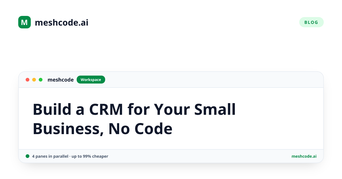 Build a CRM for Your Small Business, No Code