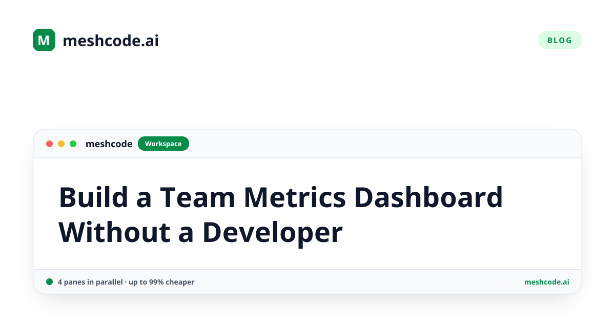 Build a Team Metrics Dashboard Without a Developer