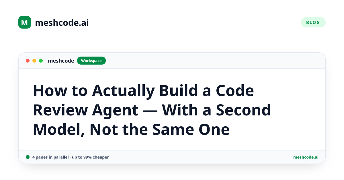 How to Actually Build a Code Review Agent — With a Second Model, Not the Same One