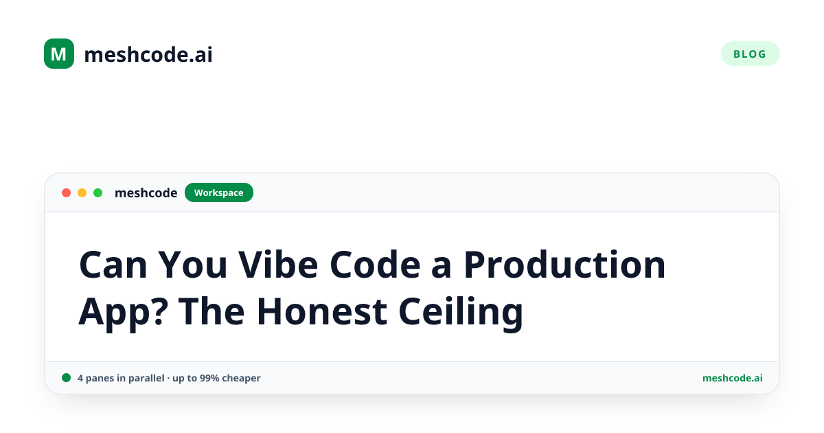 Can You Vibe Code a Production App? The Honest Ceiling