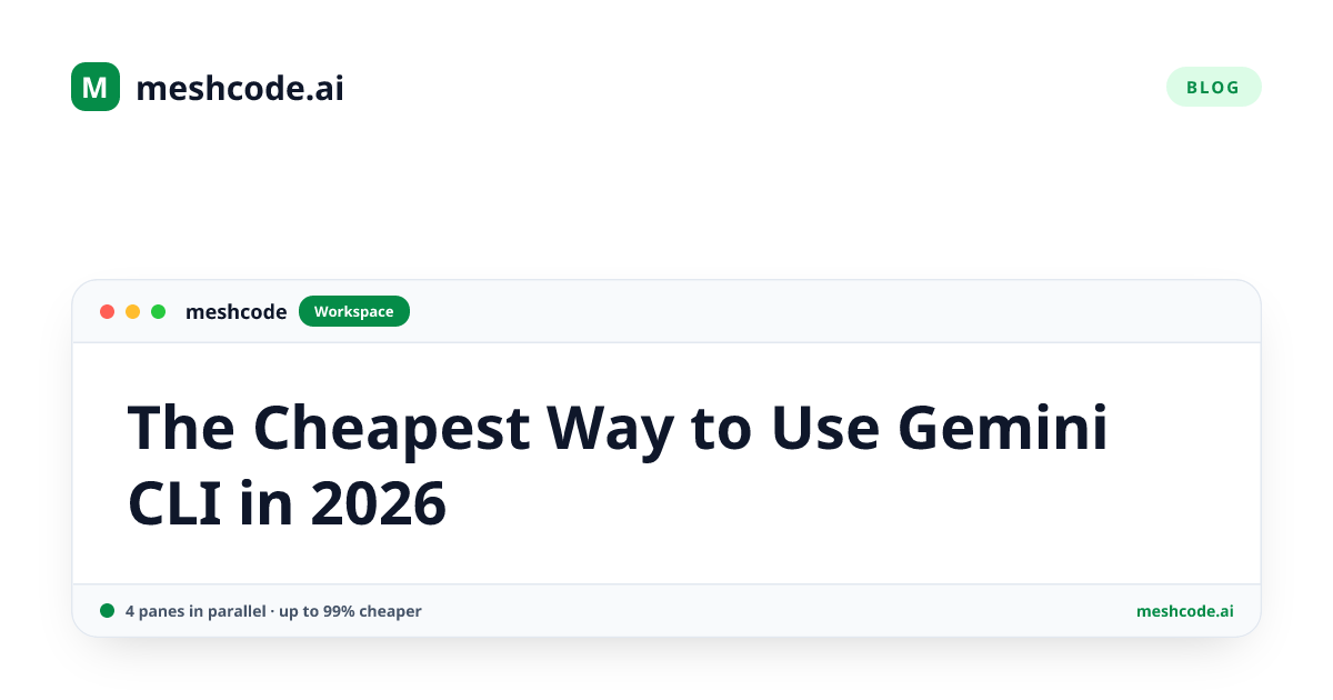The Cheapest Way to Use Gemini CLI in 2026