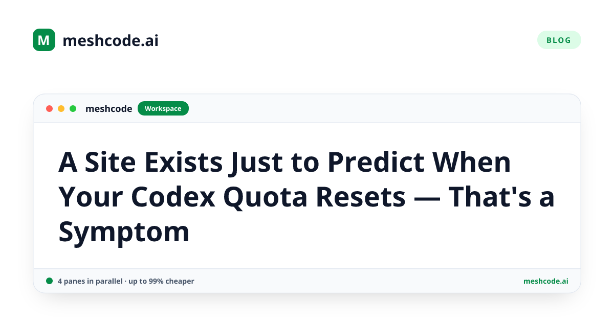 A Site Exists Just to Predict When Your Codex Quota Resets — That's a Symptom
