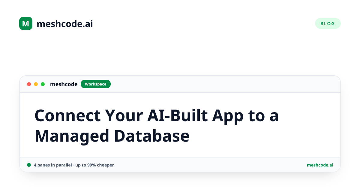 Connect Your AI-Built App to a Managed Database