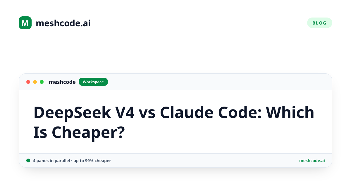 DeepSeek V4 vs Claude Code: Which Is Cheaper?