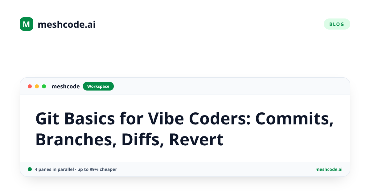 Git Basics for Vibe Coders: Commits, Branches, Diffs, Revert