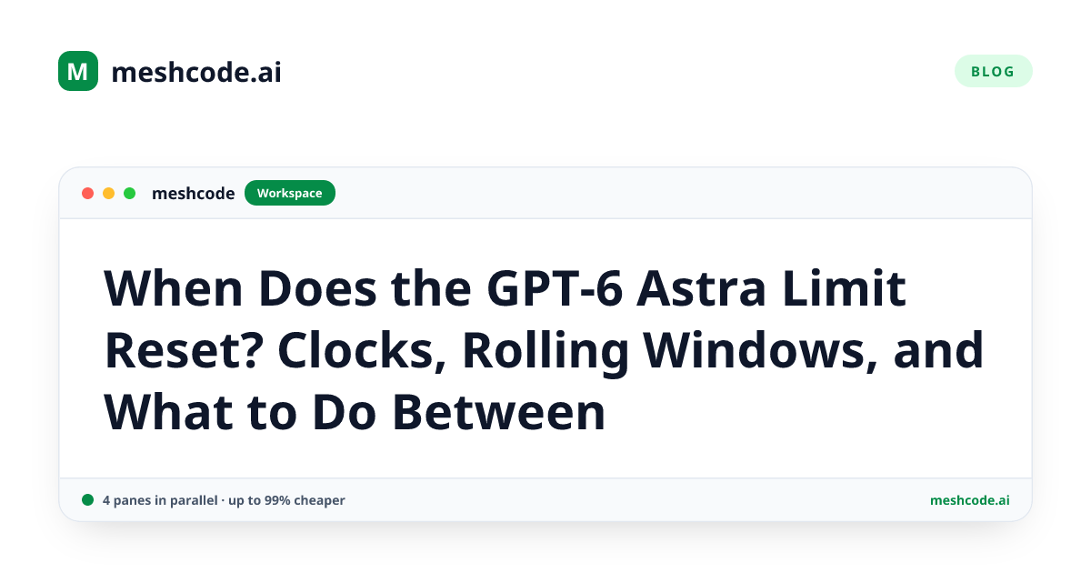 When Does the GPT-6 Astra Limit Reset? Clocks, Rolling Windows, and What to Do Between