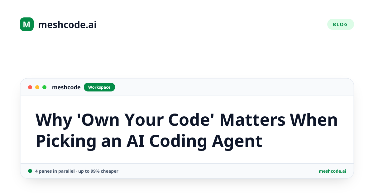 Why 'Own Your Code' Matters When Picking an AI Coding Agent