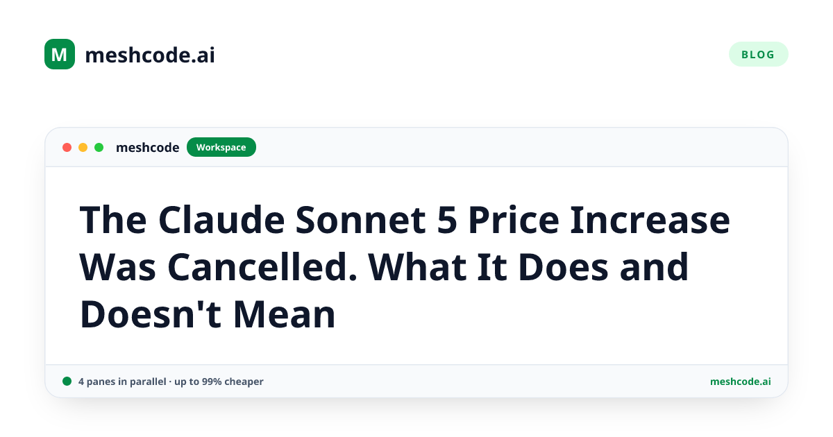 The Claude Sonnet 5 Price Increase Was Cancelled. What It Does and Doesn't Mean