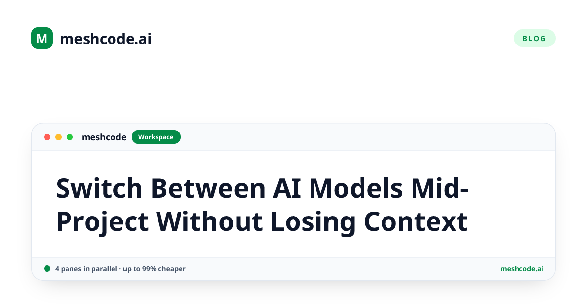 Switch Between AI Models Mid-Project Without Losing Context