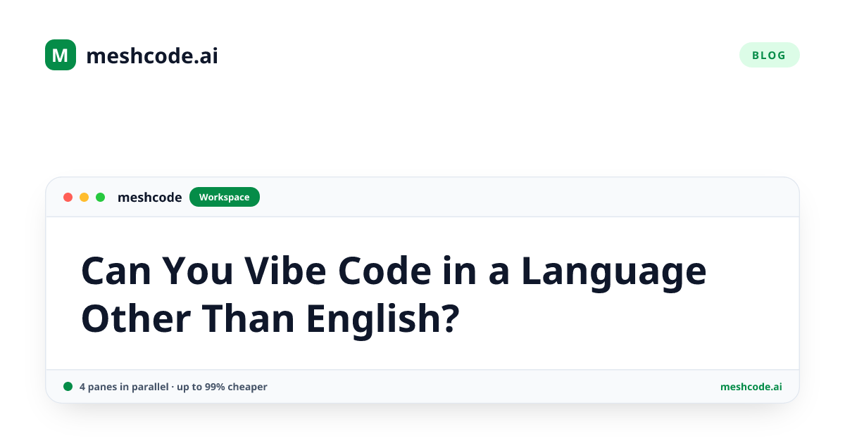 Can You Vibe Code in a Language Other Than English?