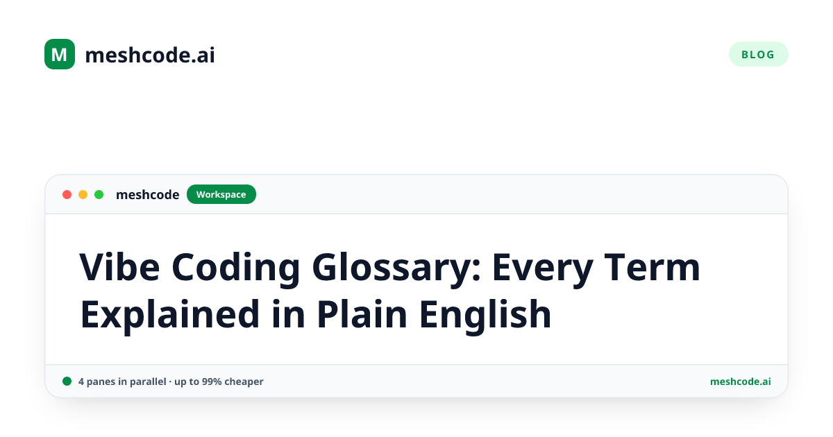 Vibe Coding Glossary: Every Term Explained in Plain English